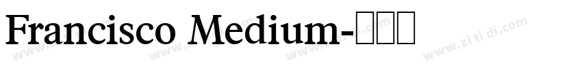Francisco Medium字体转换
